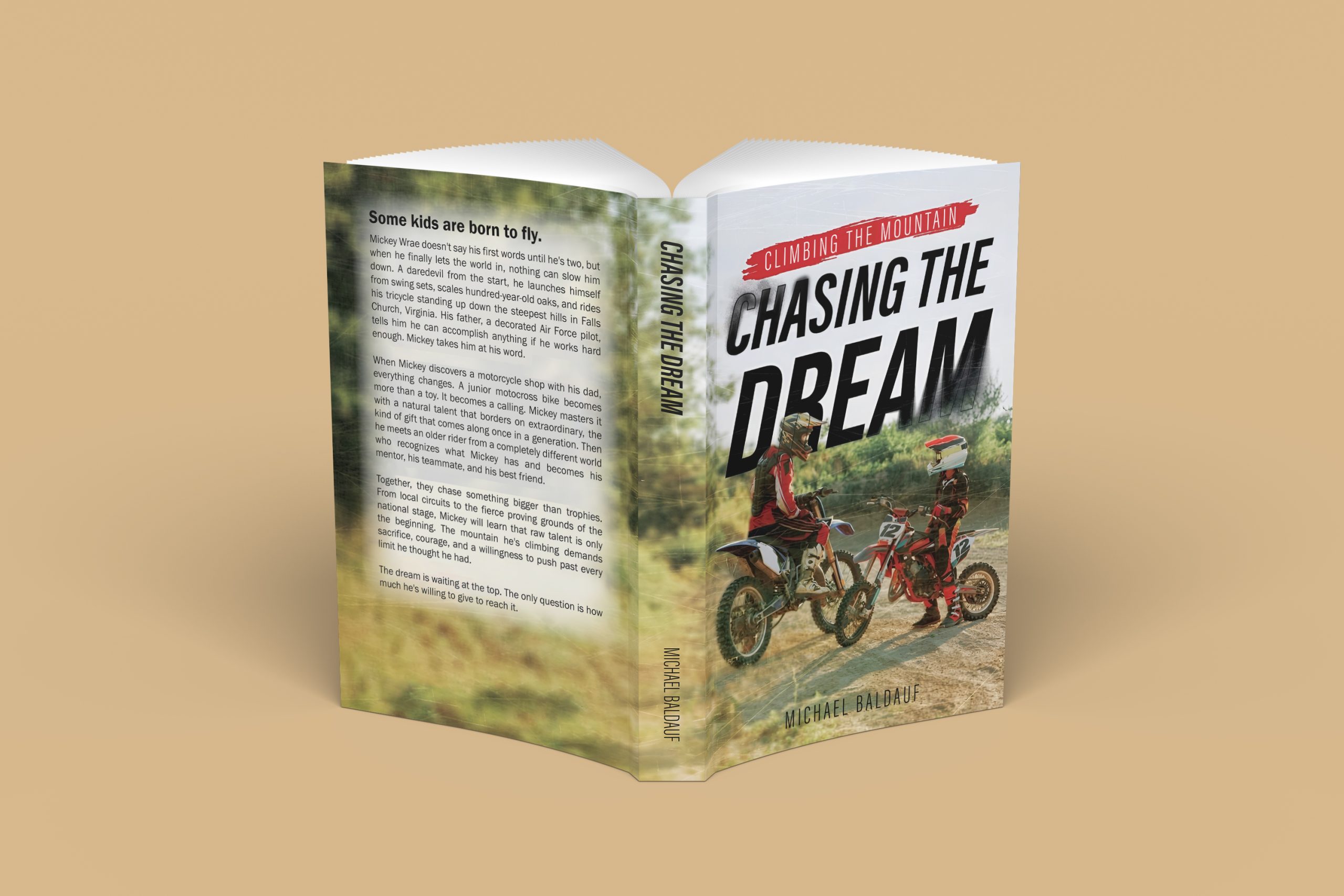 Chasing the Dream: Climbing the Mountain
